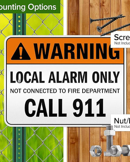 Warning Local Alarm Only Not Connected To Fire Department Call 911 Sign, 18x24 Inches, 3M EGP Reflective .080 Aluminum, Fade Resistant, Made in USA by My Sign Center